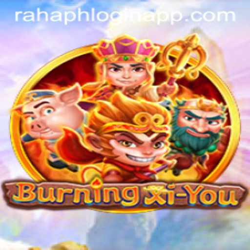 Exploring the Features and Intricacies of BurningXiYou and the Rahaph Login App