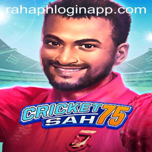 Explore the Exciting World of CricketSah75 and Rahaph Login App