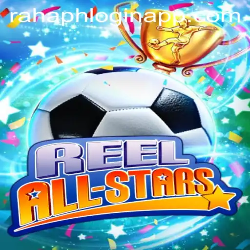 ReelAllStars: A Dynamic Game Experience with Rahaph Login App